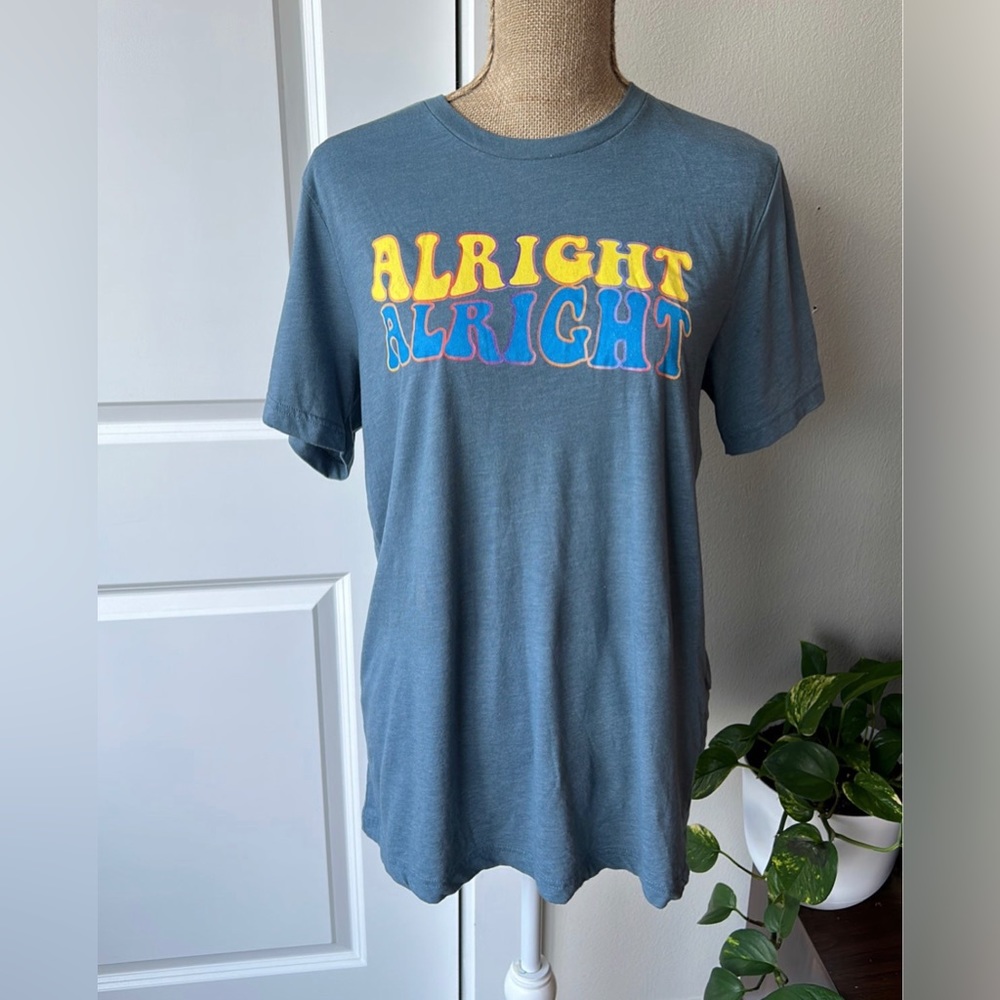 Alright Alright Tshirt